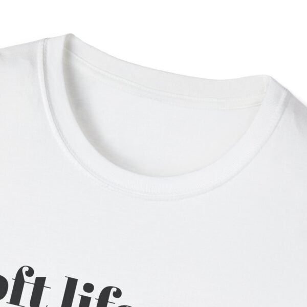 Funny Softstyle T-Shirt - Soft Life with a Petty Edge, Casual Wear, Gift for Friends, Birthday Shirt, Trendy Tee - Image 3