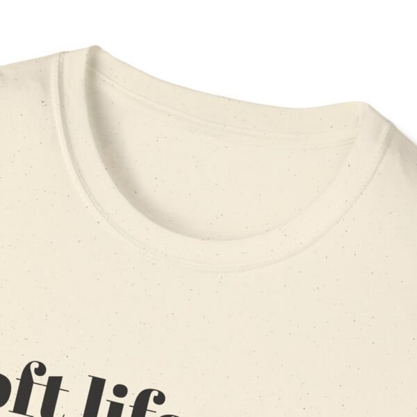 Funny Softstyle T-Shirt - Soft Life with a Petty Edge, Casual Wear, Gift for Friends, Birthday Shirt, Trendy Tee - Image 15