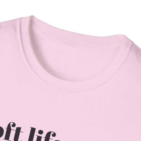 Funny Softstyle T-Shirt - Soft Life with a Petty Edge, Casual Wear, Gift for Friends, Birthday Shirt, Trendy Tee - Image 43