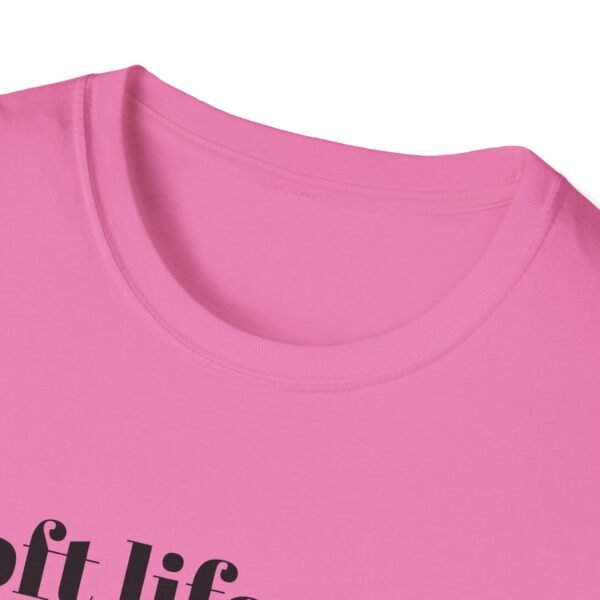 Funny Softstyle T-Shirt - Soft Life with a Petty Edge, Casual Wear, Gift for Friends, Birthday Shirt, Trendy Tee - Image 47