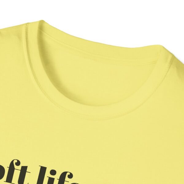 Funny Softstyle T-Shirt - Soft Life with a Petty Edge, Casual Wear, Gift for Friends, Birthday Shirt, Trendy Tee - Image 19