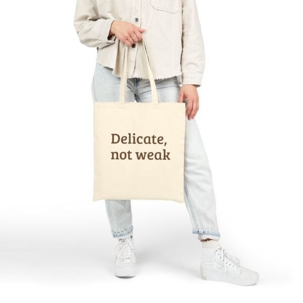 Delicate Not Weak Cotton Canvas Tote Bag | Eco-Friendly Shopping Bag - Image 3