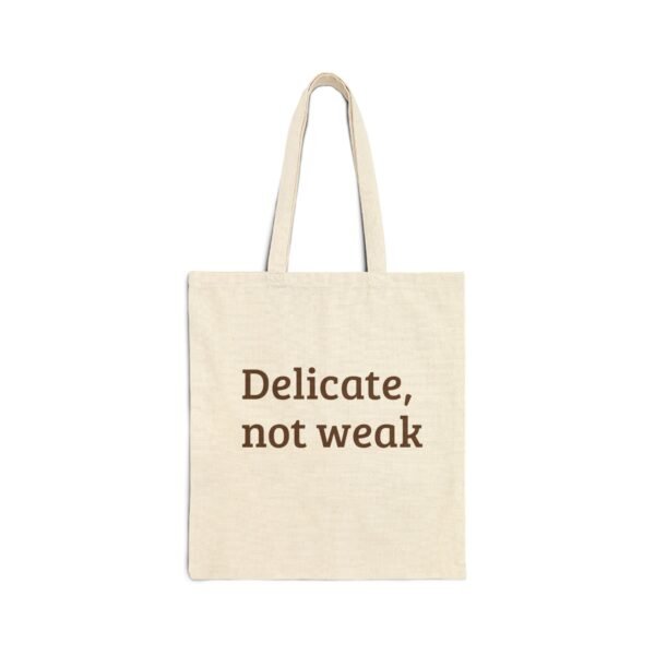 Delicate Not Weak Cotton Canvas Tote Bag | Eco-Friendly Shopping Bag