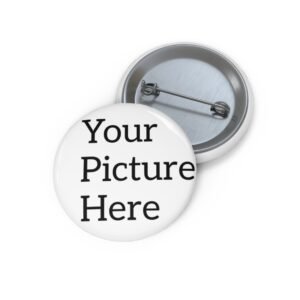 Customizable Pin Buttons - Personalizable Gifts, Party Favors, Wedding Souvenirs, Event Badges, Fun Badges