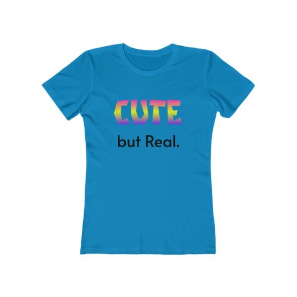 Cute but Real Women's Boyfriend Tee - Stylish Casual Shirt - Image 11