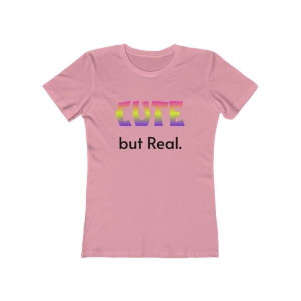 Cute but Real Women's Boyfriend Tee - Stylish Casual Shirt - Image 17