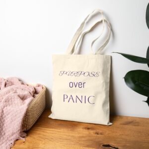 Purpose Over Panic Cotton Canvas Tote Bag - Eco-Friendly Shopping & Everyday Use