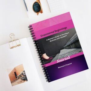 Empowered Beginnings Spiral Notebook - A Woman's Guide to Starting a Business