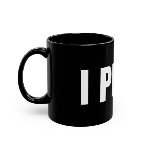 Inspirational Black Mug - 'PRAY.' | Coffee Cup for Spiritual Reflection, Gifts for Friends, Daily Motivation, Home and Office Decor, Ideal - Image 3