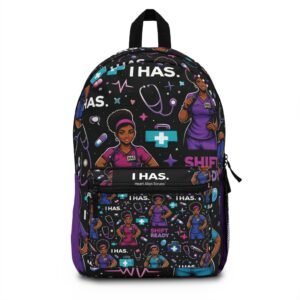 Nurse Life Backpack — 'I HAS.' Shift Ready Medical School Backpack